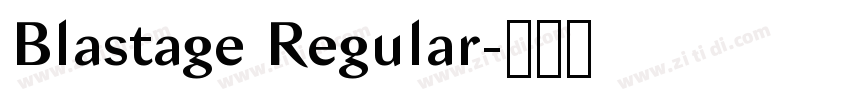 Blastage Regular字体转换